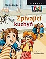 Blanka Čapková: Zpívající kuchyň