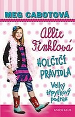 Meg Cabotová: Allie Finklová - Holčičí pravidla 5 - Velký třpytkový podraz