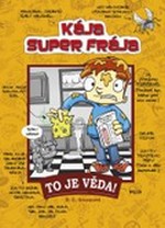 D.L. Greenová, Josh Alves: Kája, super frája - To je věda!